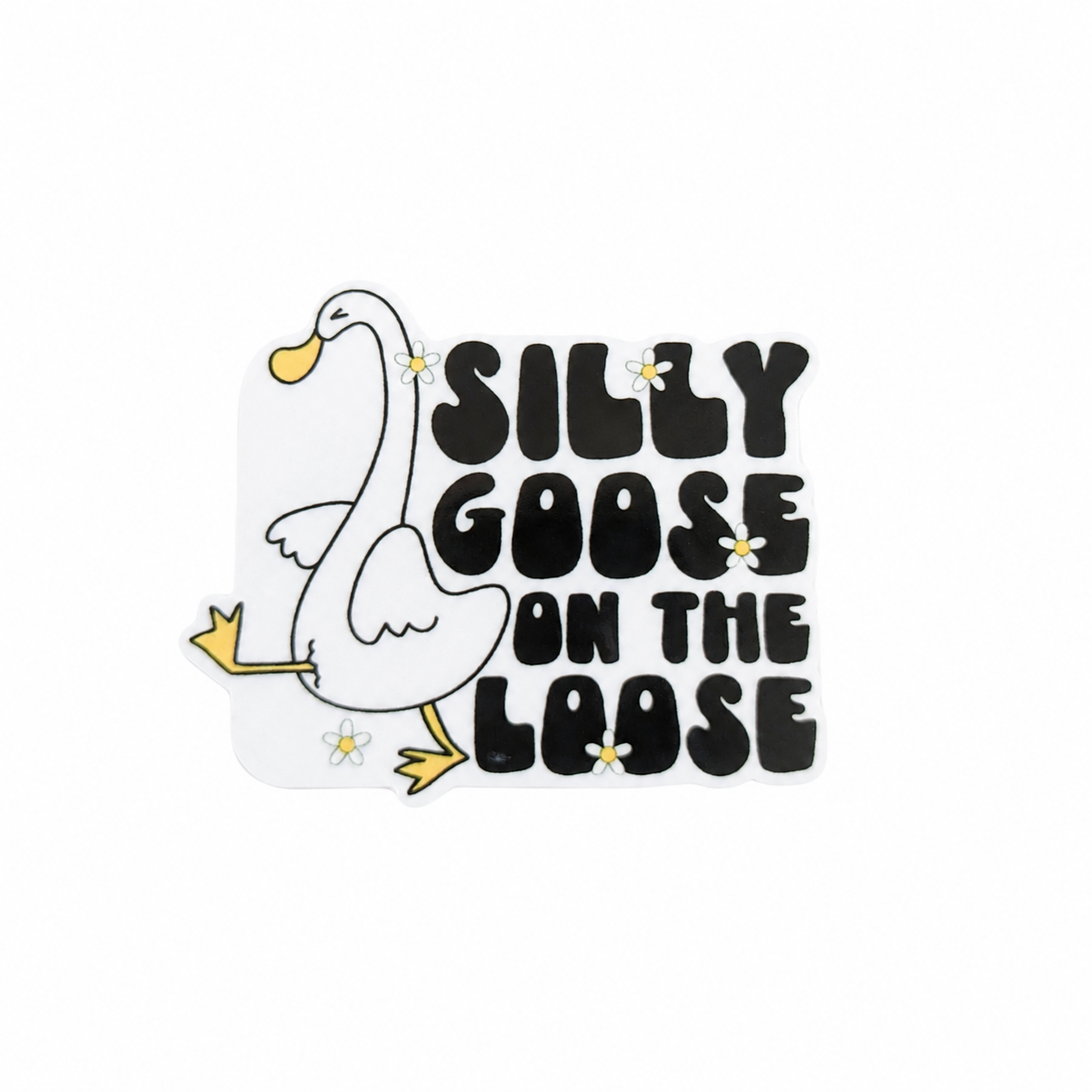 Silly Goose On The Loose plastic add-on featuring a cute white goose, retro black lettering, and daisy flowers, compatible with interchangeable badge reel bases, funny animal lover work badge accessory.