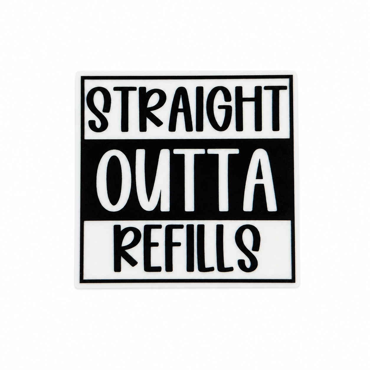 STRAIGHT OUTTA REFILLS plastic add-on featuring bold black and white typography, compatible with interchangeable badge reel bases, funny healthcare worker accessory