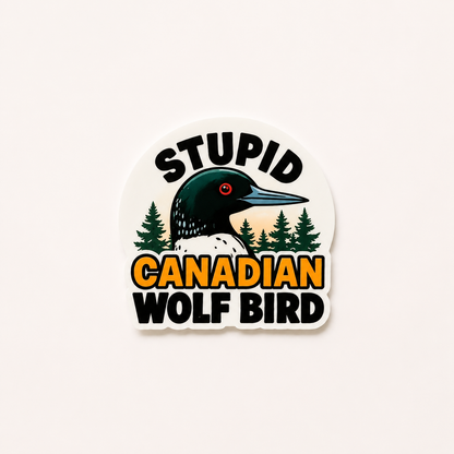 Funny bird plastic add-on for badge reels with Stupid Canadian Wolf Bird