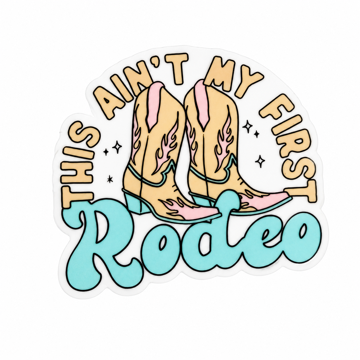 THIS AIN'T MY FIRST Rodeo plastic add-on with cowboy boots, teal lettering, and western sparkle accents, compatible with interchangeable badge reel bases.