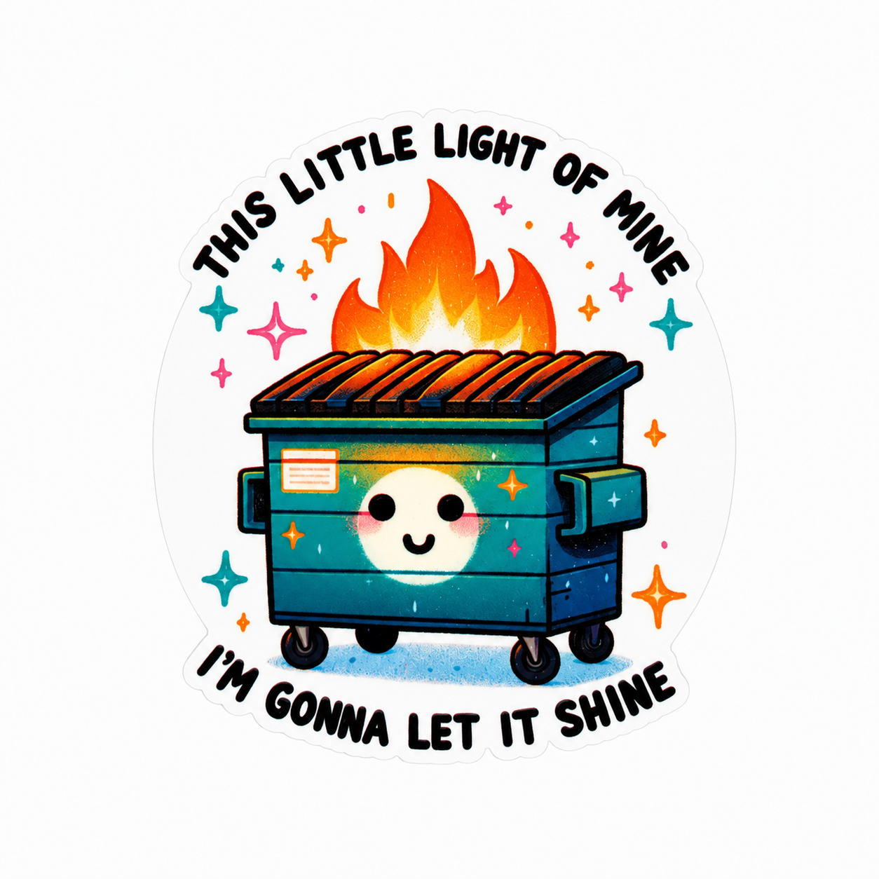 This Little Light of Mine plastic add-on featuring a smiling dumpster fire design, compatible with interchangeable badge reel bases, funny sarcastic work accessory
