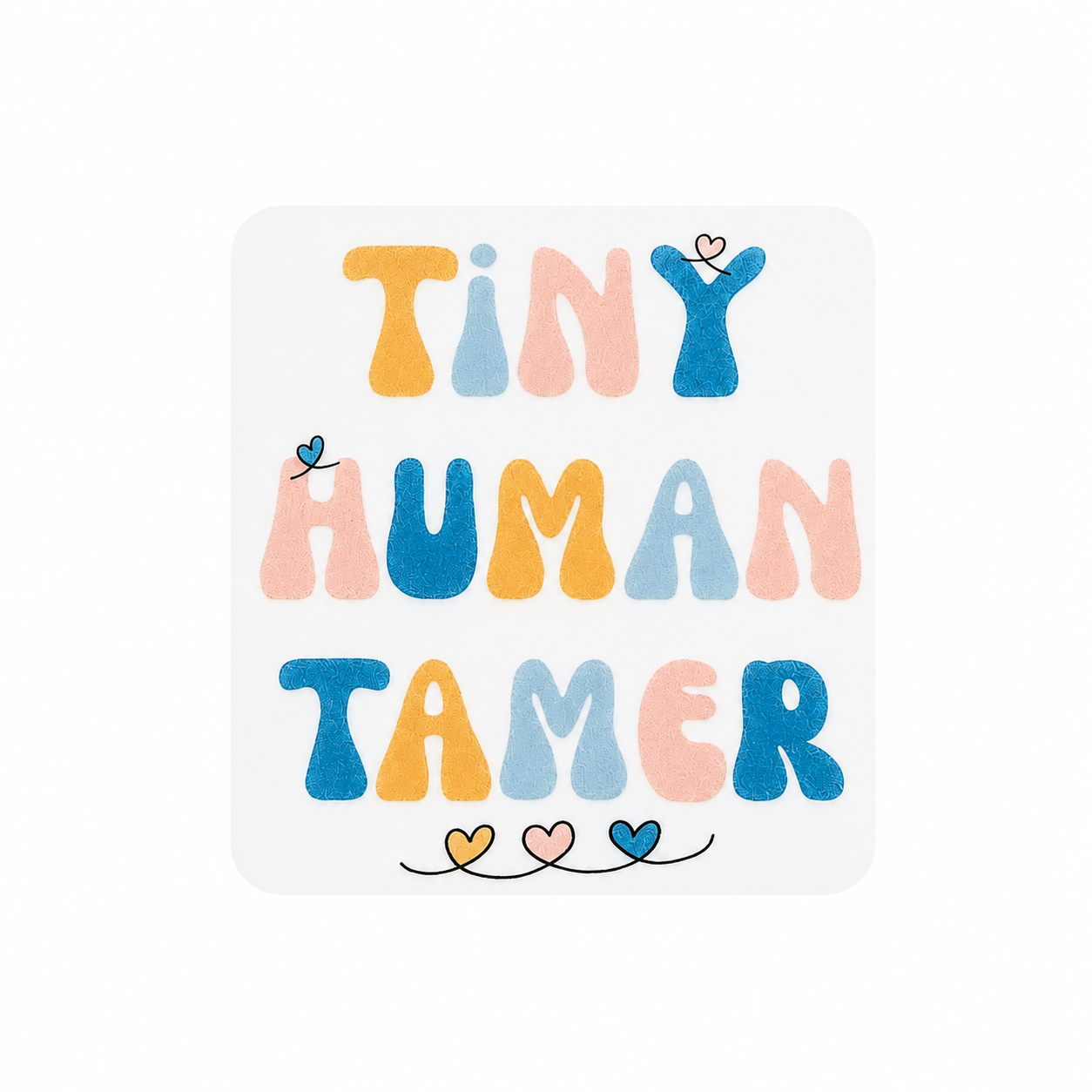 TINY HUMAN TAMER plastic add-on with pastel lettering and heart details, compatible with interchangeable badge reel bases for teacher accessory use.