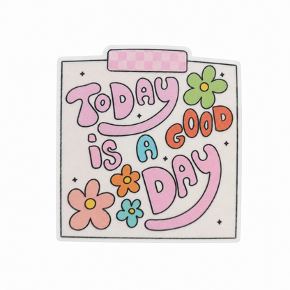 Today Is A Good Day plastic add-on featuring colorful retro lettering and floral design, compatible with interchangeable badge reel bases and positive vibes accessories