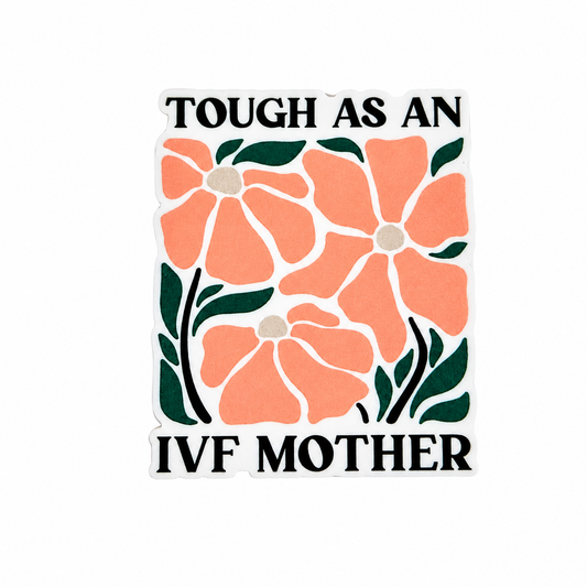 TOUGH AS AN IVF MOTHER plastic add-on featuring peach floral artwork, compatible with interchangeable badge reel bases, fertility support and IVF warrior accessory