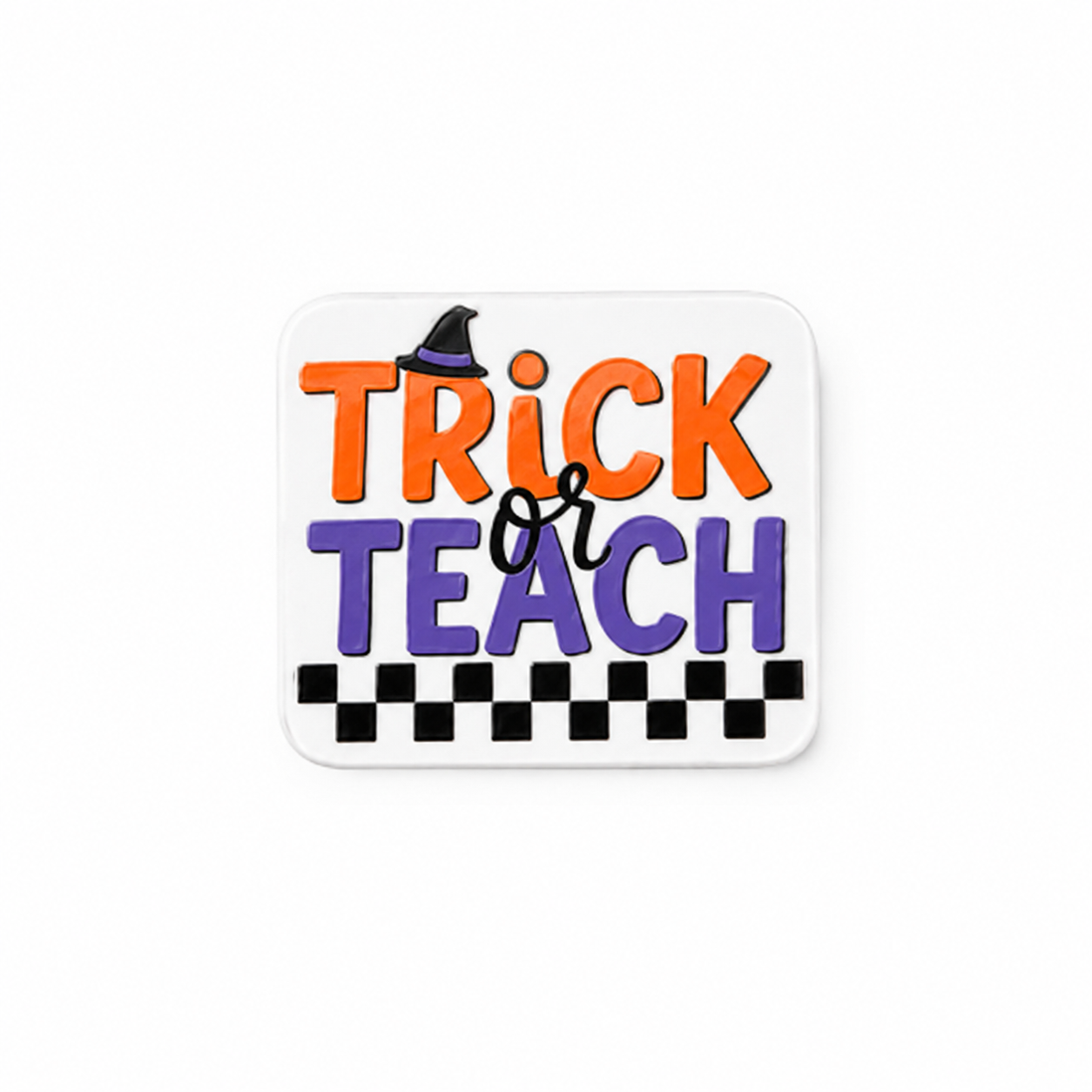 Trick or Teach Halloween plastic add-on with spooky teacher design compatible with interchangeable badge reel bases