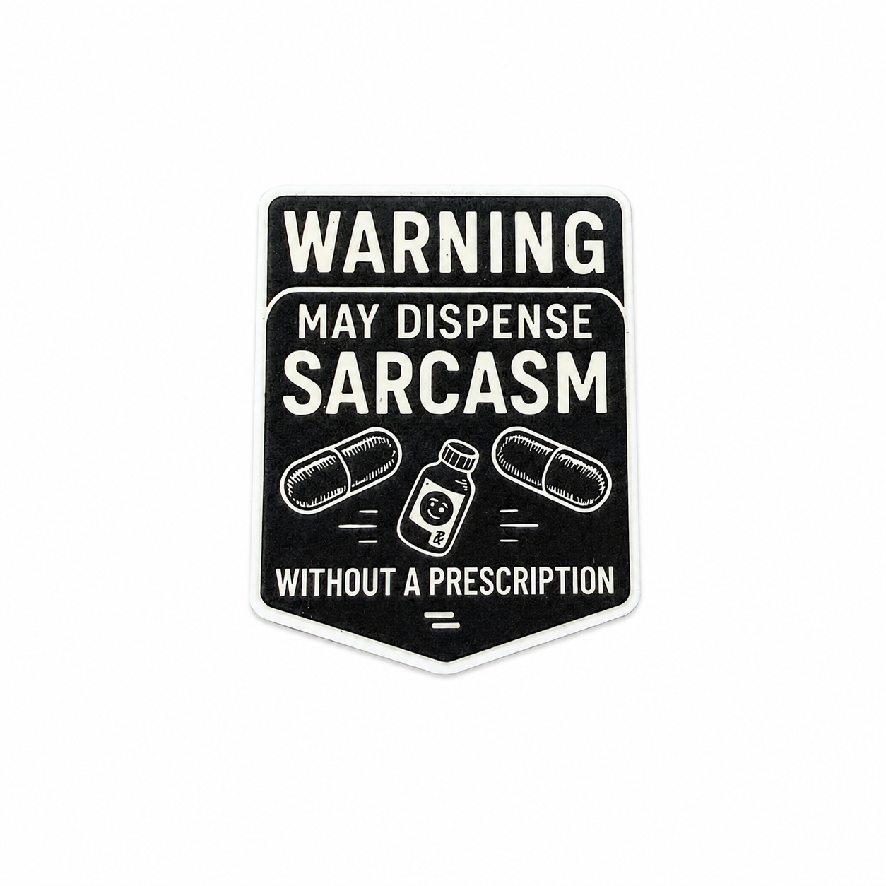 WARNING MAY DISPENSE SARCASM WITHOUT A PRESCRIPTION plastic add-on featuring pill capsules and prescription bottle, compatible with interchangeable badge reel bases, funny healthcare worker accessory