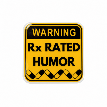 WARNING Rx RATED HUMOR plastic add-on featuring pill capsules and pharmacy-themed humor, compatible with interchangeable badge reel bases and healthcare accessories