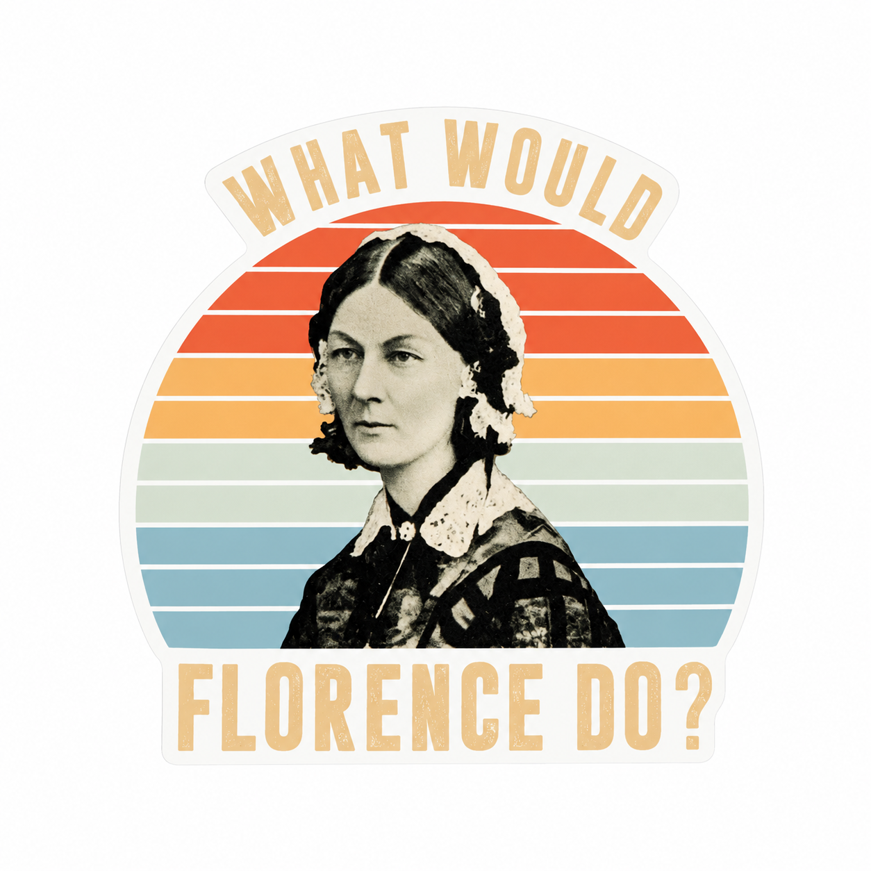 What Would Florence Do? plastic add-on with vintage nurse portrait and retro rainbow stripe design, compatible with interchangeable badge reel bases as a nurse badge topper.