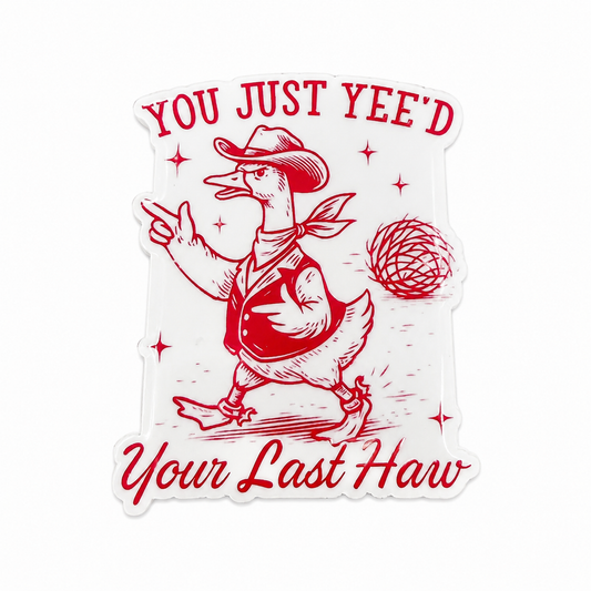 You Just Yee'd Your Last Haw plastic add-on featuring a cowboy goose in western attire, compatible with interchangeable badge reel bases, funny western goose accessory