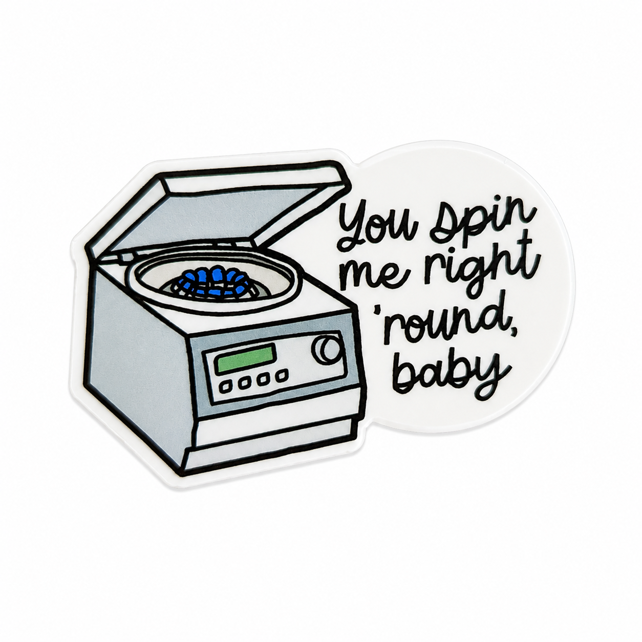 You Spin Me Right 'Round, Baby plastic add-on with centrifuge design, compatible with interchangeable badge reel bases, perfect lab tech accessory.
