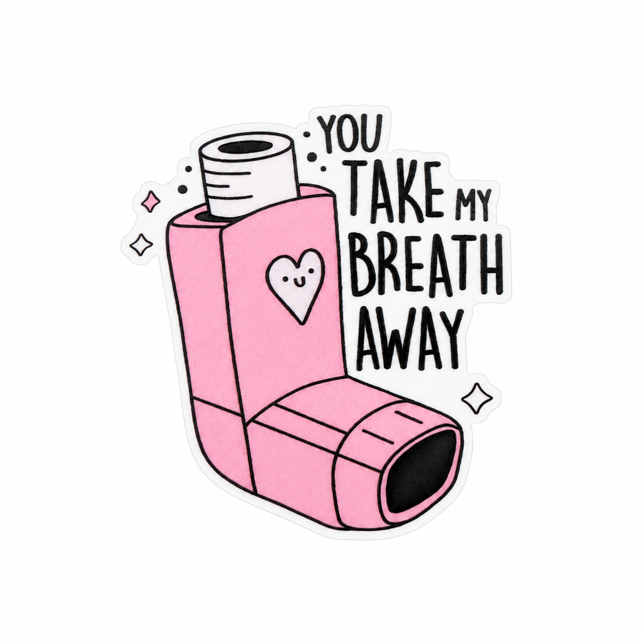 YOU TAKE MY BREATH AWAY plastic add-on featuring a pink inhaler design, compatible with interchangeable badge reel bases and perfect for respiratory therapists and healthcare workers
