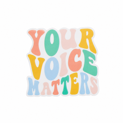 YOUR VOICE MATTERS plastic add-on featuring colorful retro lettering, compatible with interchangeable badge reel bases, inspirational mental health accessory