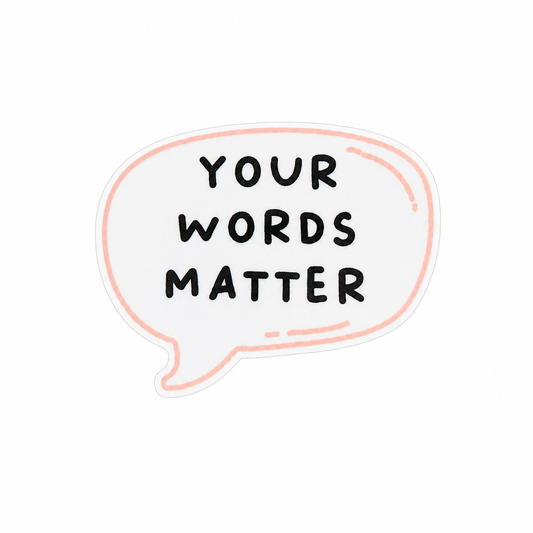 Your Words Matter plastic add-on featuring a speech bubble design with inspirational text, compatible with interchangeable badge reel bases, positive communication accessory.