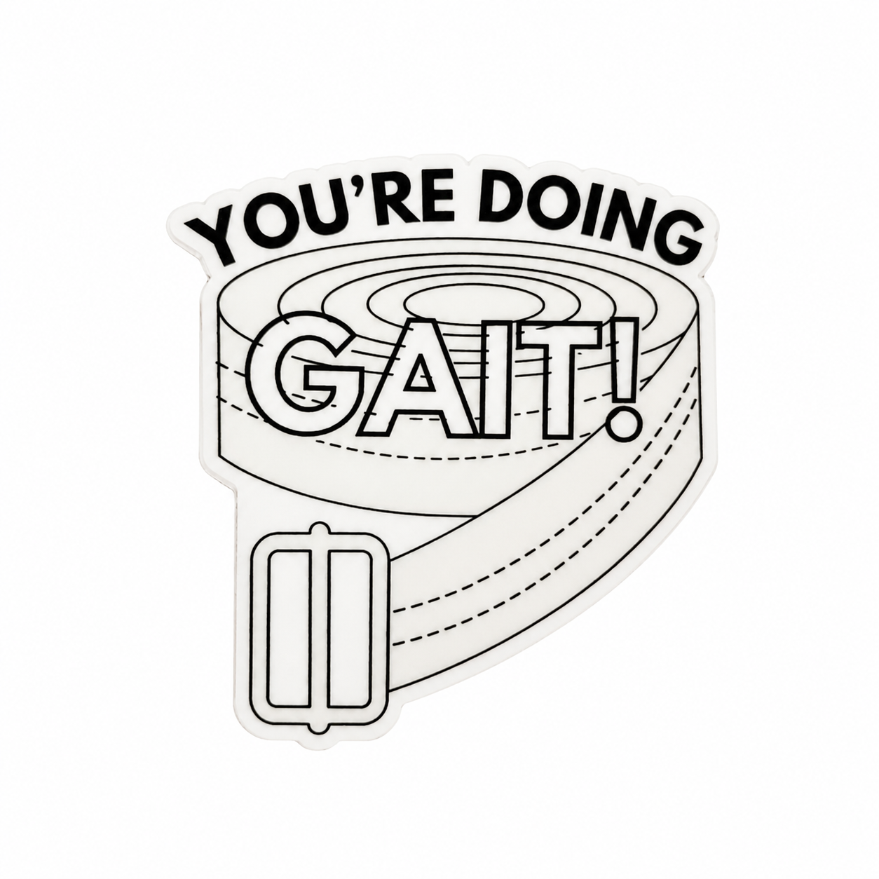 YOU’RE DOING GAIT! plastic add-on with a gait belt design for physical therapy accessory use, compatible with interchangeable badge reel bases.
