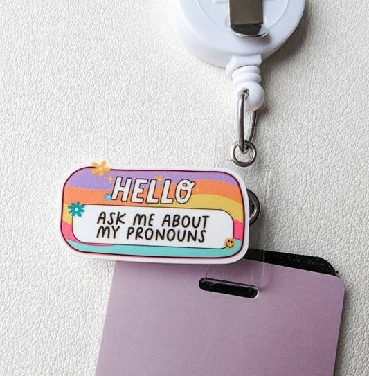 Badge Topper / CHARM COLLECTION - Ask Me about my Pronouns - Charm Only