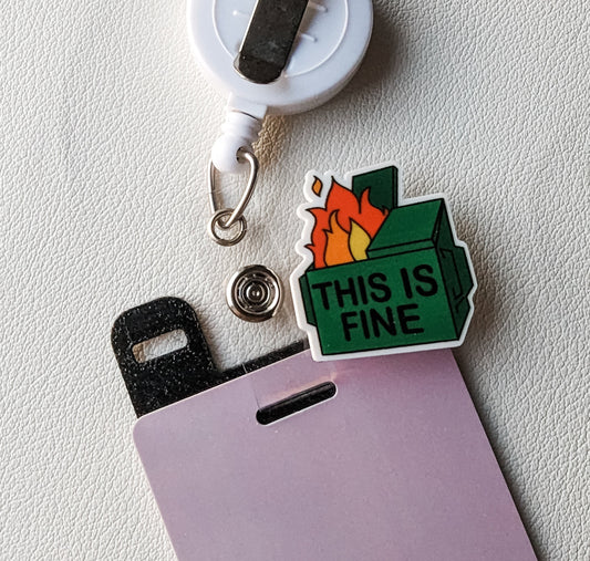 Badge Topper / CHARM COLLECTION - This is Fine - Charm Only/ 2C9