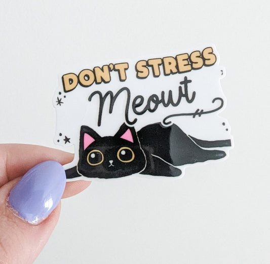 Don't Stress Meowt / PLASTIC Add on / 13C20