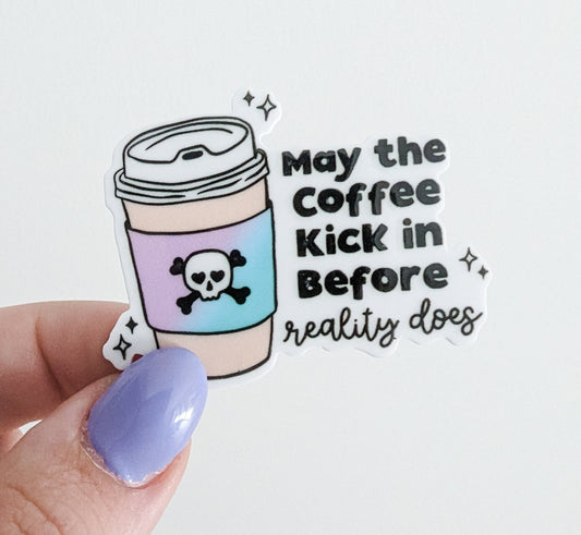 May the Coffee Kick In  / PLASTIC Add on