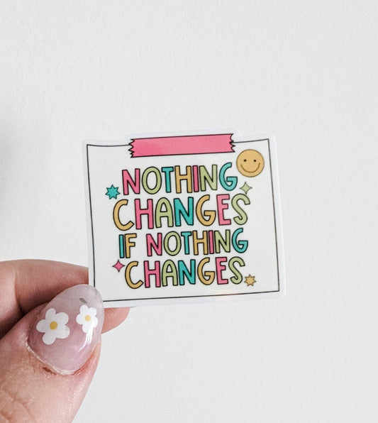 Nothing Changes if Nothing Changes    / PLASTIC Add on / 14C28