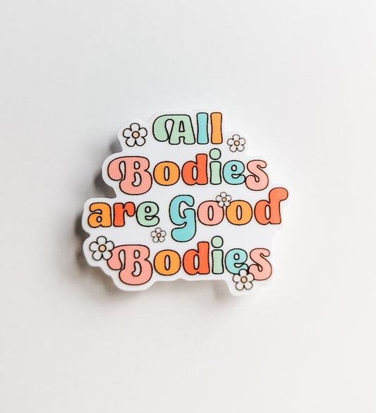 All Bodies are Good Bodies / PLASTIC Add on / 12A11