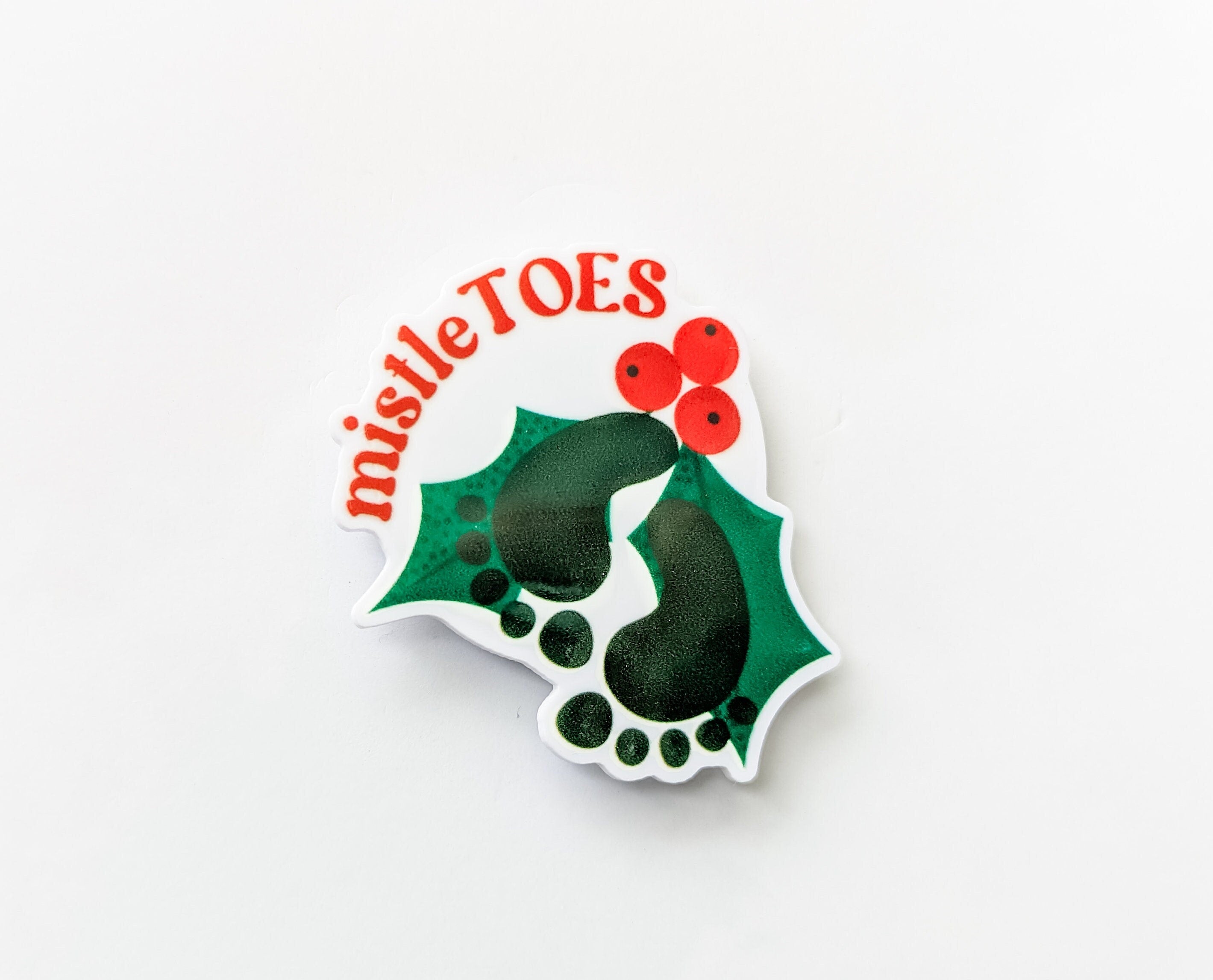 Mistle Toes Pediatric NICU nurse   / PLASTIC Add on / 13A38