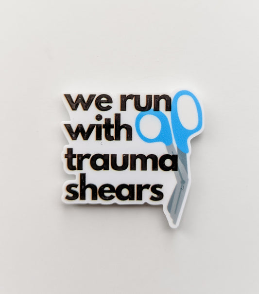 We run with trauma shears / PLASTIC Add on / 13A41