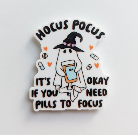 Hocus Need Pills to Focus / Halloween  / PLASTIC Add on / 14A36