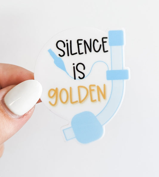 Silence is Golden / Emergency Nurse CRNA Med  / PLASTIC Add on