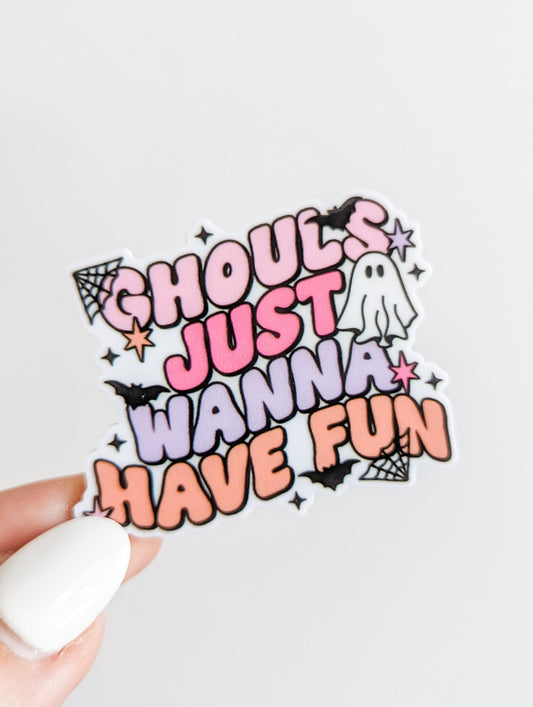 Ghouls Just Wanna Have Fun / Halloween  / PLASTIC Add on / 14A26