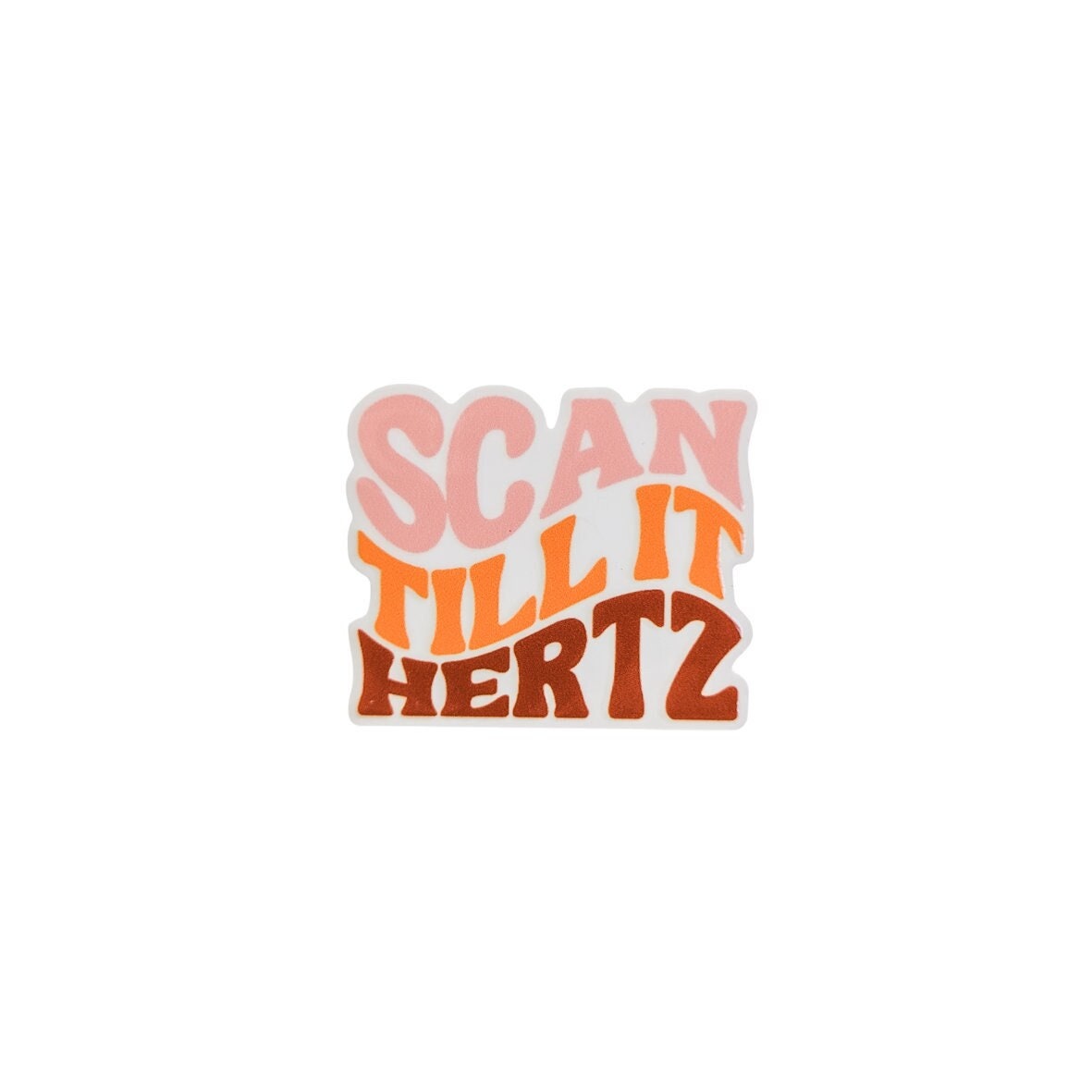 Scan Till It Hertz  / PLASTIC Add on