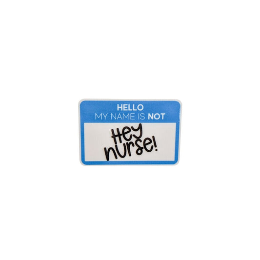 Hey Nurse Name Tag / PLASTIC Add on / 13B30