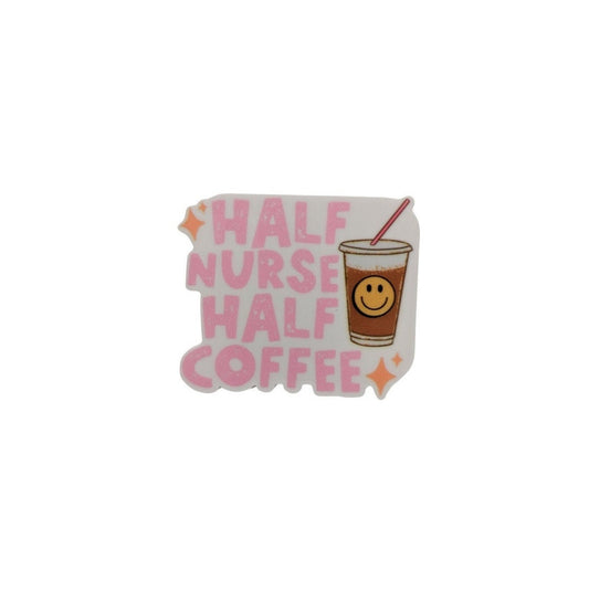 Half Nurse Half Coffee / PLASTIC Add on / 10B40