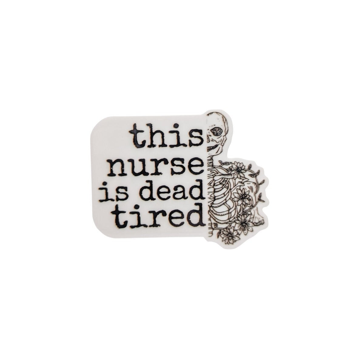 Nurse is Dead Tired / PLASTIC Add on