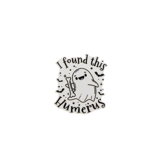 I Found This Humerus / PLASTIC Add on