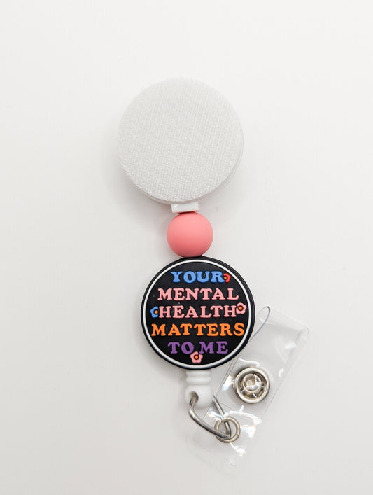 Mental Health Matters / Interchangeable Badge Reel